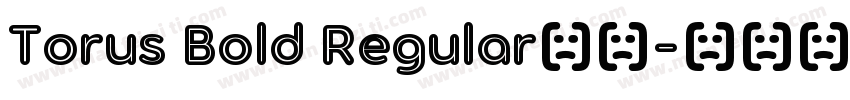 Torus Bold Regular字体字体转换
